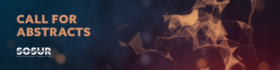 The image is a digital graphic featuring an abstract background with a dark, gradient color scheme transitioning from deep blue to reddish-brown. To the right, there are interconnected geometric shapes composed of orange and brown triangular facets with soft glowing points, resembling a network or molecular structure. On the left side, bold, light orange text reads "CALL FOR ABSTRACTS." Below, the text "SOSUR" is prominently displayed in large white letters with smaller text underneath. The overall composit